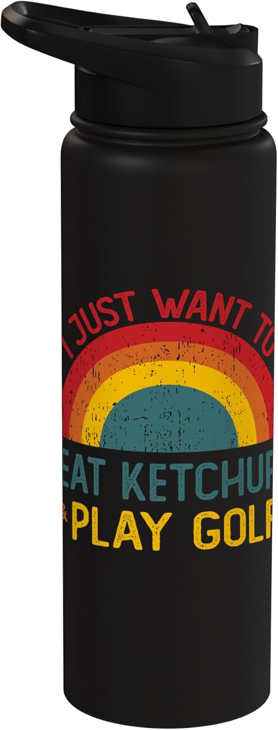 Retro Ketchup Lover Who also Play Golf Funny I just want to eat ketchup and Play Golf Christmas Stainless