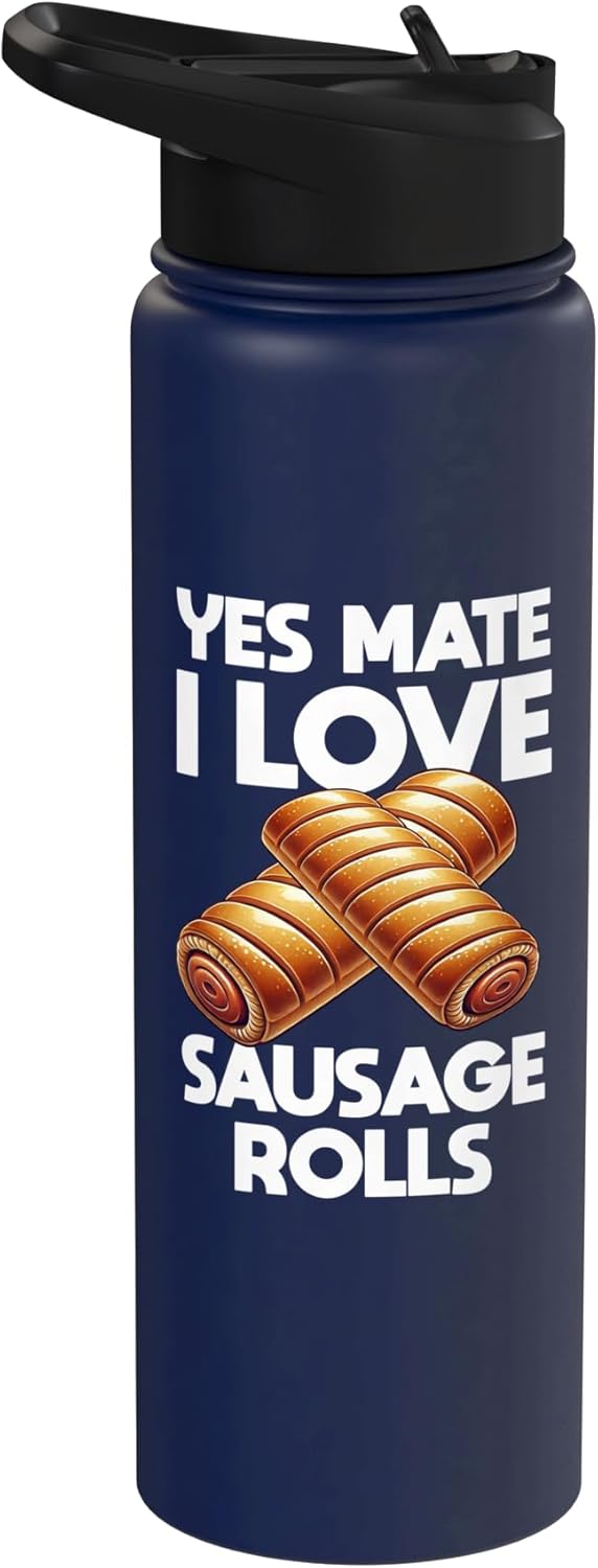 Sausage Rolls Apparel For Women & Men Yes Mate I Love Sausage Rolls Sausage Lover Food Eater Stainless Steel
