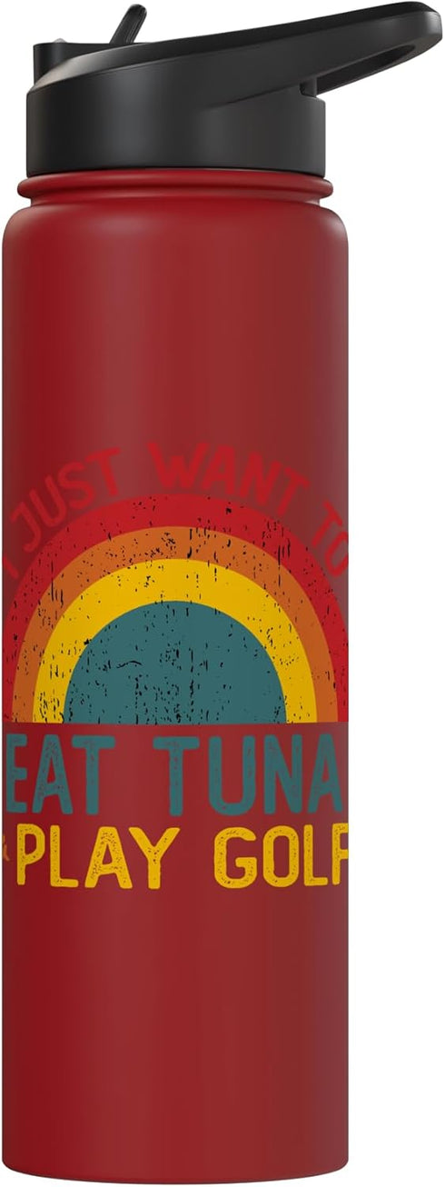 Thanksgiving Retro Tuna Lover Who also Play Golf Funny I just want to eat tuna and Play Golf Christmas Stainless Steel