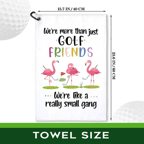 We are More Than Just Golf Friends Printed Golf Towel, Funny Flamingo Accessories for Men Women