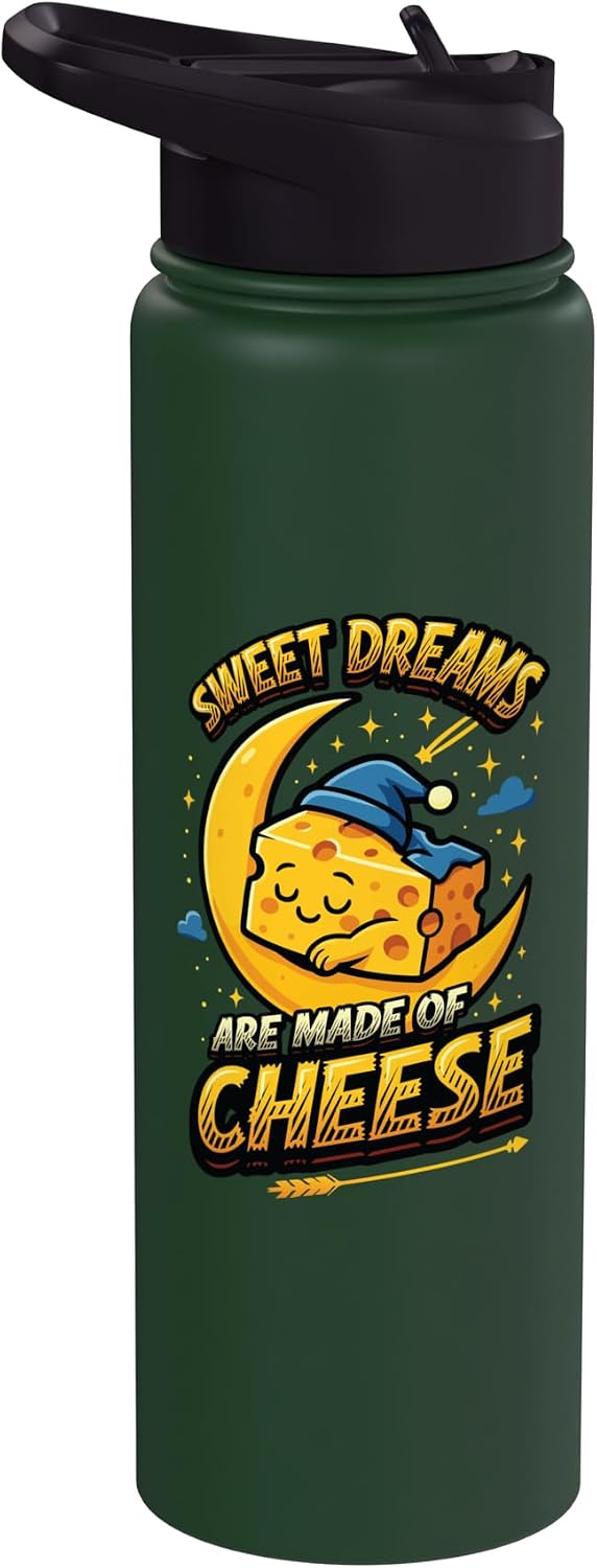 Funny Cheese Lover Sayings Sweet Dreams Are Made Of Cheese Funny Sleeping Stainless Steel Insulated Water