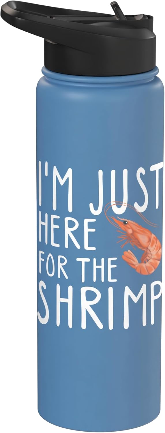 Funny Seafood Eater Shirts I'm Just Here For The Shrimp - Crawfish Crab Seafood Lover Stainless