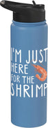 Funny Seafood Eater Shirts I'm Just Here For The Shrimp - Crawfish Crab Seafood Lover Stainless