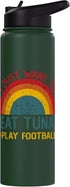 Retro Tuna Lover Who also Play Football Funny I just want to eat tuna and Play Football Christmas Stainless Steel