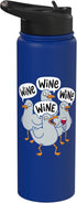 Wine Drinker Humor Tee Winery Life Wine Sommelier Funny Seagulls Wine Drinkers Drinking Party Sommelier Tee Stainless Steel Insulated Water