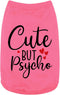 Expressive Cotton Dog Apparel - Soft Puppy Shirt Vest for Small and Medium Dogs, 'Cute but Psycho' Print (Rose Red,