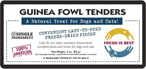 Fresh Is Best - Freeze Dried Healthy Raw Meat Treats for Dogs & Cats - Guinea Fowl Tenders