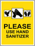 The Sign Studio 12" x 18" Aluminum Sign - Please USE Hand SANITIZER - UV