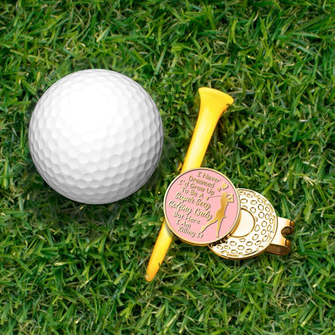 I Never Dreamed I'd Grow Up to Be A Super Sexy Golfing Pink Gold Ball Marker with Hat Clip, Funny Golf Gifts