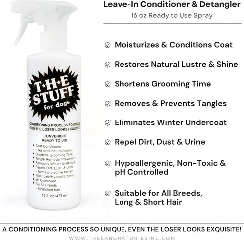 The Stuff Leave-in Dog Conditioner and Detangler Spray – 16oz Ready to Use – Perfect for Managing Matted Dog Hair