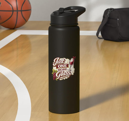 Wine Lovers Humor Co. Just One More Glass Funny Wine Lover Humor Drinking Design Stainless Steel Insulated Water Bottle