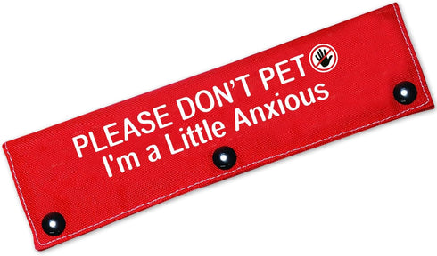 Please Don't Pet I'm a Little Anxious Dog Leash Sleeve Wrap, Accessory for Walking, Pet Birthday Gift for Dog Lovers