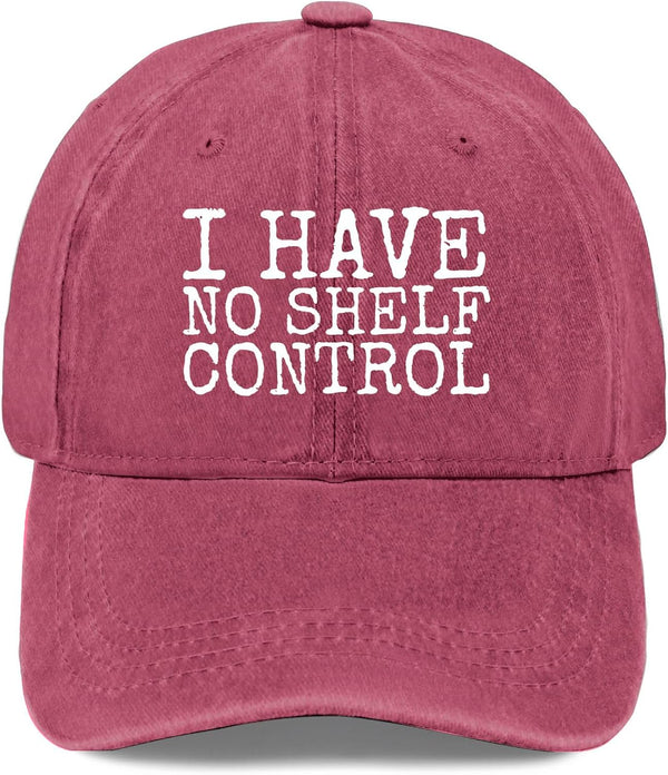 liabiliies I Have No Shelf Control Hat Men Dad Hats Funny Gifts for