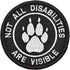 Service Dog Patch, "Not All Disabilities are Visible" Embroidery for Harness Vest