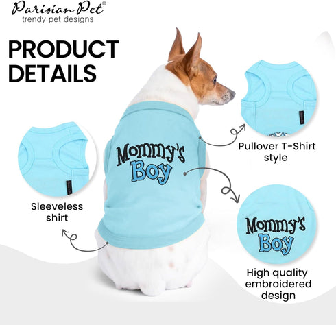 Parisian Pet Dog T-Shirt with 'Mommy’s Boy' Embroidery - 100% Cotton, Breathable Dog Shirt for Small Dogs