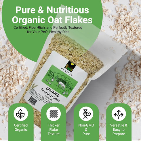 5Lbs Pacific Organic Petfood Organic Oat Flakes | Rich with Fiber & Minerals | USDA and CCOF Certified | Product of USA