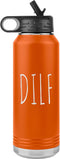 DILF Water Bottle For New Dad Funny Father's Day Baby Shower Future