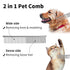 2PCS Dog and Cat Brush, Stainless Steel Grooming Comb Kit, Deshedding Brush for Long Haired Dogs & Cats