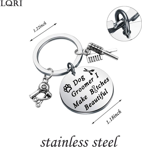LQRI Dog Groomer Gift Keychain I Make Bitches Beautiful Hair Stylist Pet Grooming Jewelry