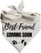 Generic Best Friend Coming Soon Dog Bandana Pregnancy Announcement Creamy Oatmeal (Medium)
