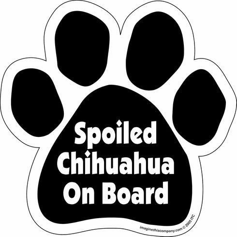 Imagine This Paw Car Magnet, Spoiled Chihuahua on Board, 5-1/2-Inch x 5-1/2-Inch