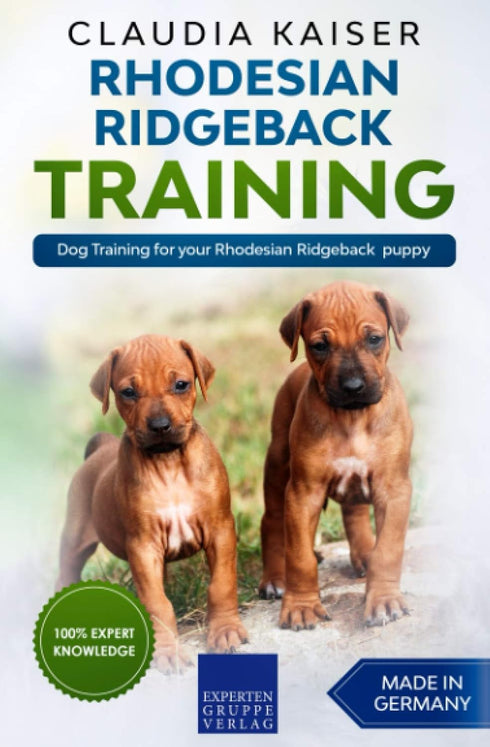 Rhodesian Ridgeback Training: Effective Training for Your Rhodesian Ridgeback Puppy