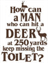 Wall Decor Plus More Bathroom Wall Decal for Boys, Hit a Deer at 250 yd Keep Missing Toilet Sticker, Chocolate Brown,