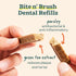 18 WOOF - Bite n' Brush Refills Treats for the Dog Toothbrush Toy - Scrub Plaque and Tartar from Your Dog's Teeth