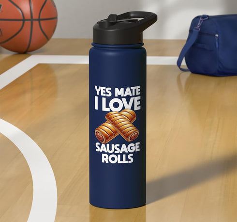 Sausage Rolls Apparel For Women & Men Yes Mate I Love Sausage Rolls Sausage Lover Food Eater Stainless Steel Insulated