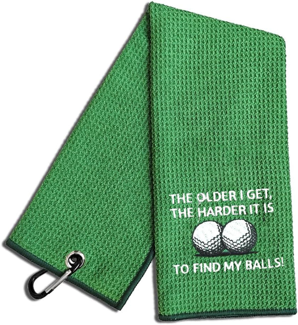 The Older I Get The Harder It is to Find Embroidered Golf Towel, Funny Golf Accessories for Men