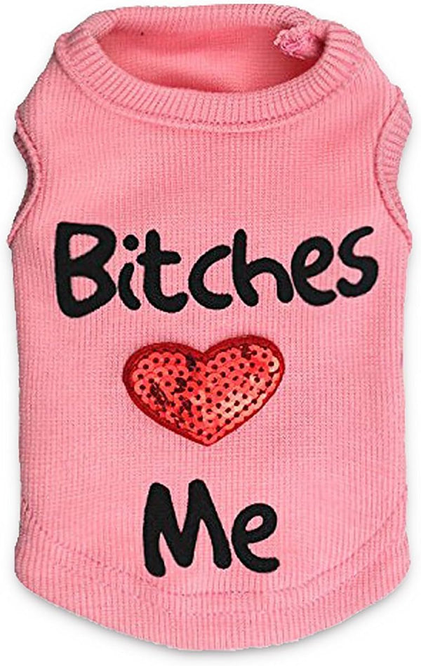 DroolingDog Pet Dog Clothes - Puppy Shirt Dog Sweater "Bitches Love ME" T-Shirt for Small Dogs, Pink