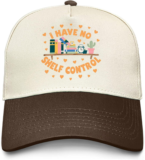 liabiliies I Have No Shelf Control Hat Women Baseball Hat Funny Birthday Gifts