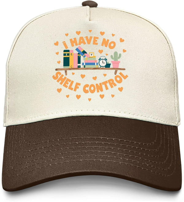liabiliies I Have No Shelf Control Hat Women Baseball Hat Funny Birthday Gifts