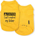 Parisian Pet Dog T-Shirt - Embroidered 'Caution Can’t Control My Licker' Tank Top - Yellow, 100% Cotton, XL