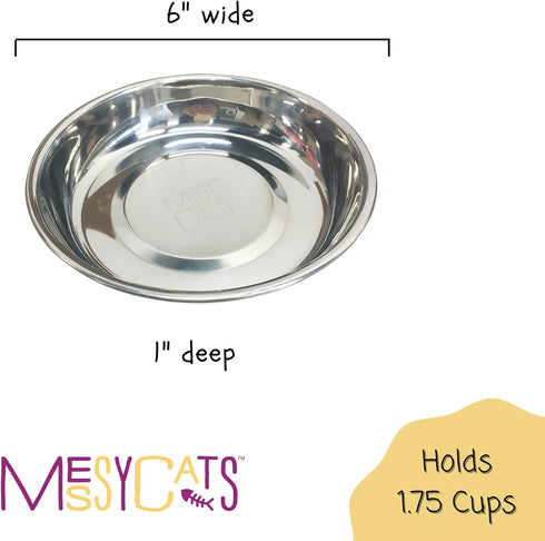 Messy Cats Stainless Steel Saucer Shaped Bowl | Fits Messy Cats Silicone Bowl Holders and Silicone Lids (Sold Separately) | Cat Food, Water Bowl | 1.75 Cup