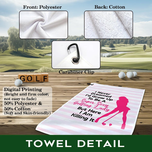 I'd Grow Up to Be A Super Sexy Golfing Lady Printed Golf Towel, Funny Polyester Cotton Blend Golf Accessories