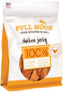 Full Moon Chicken Jerky - Healthy All Natural Dog Treats, Human Grade, Made in USA, Grain Free, 12 oz