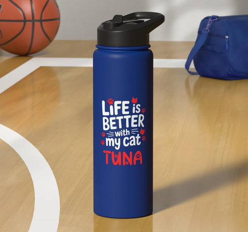 Tuna Cat Name GIfts Cat Name Tuna Life Is Better With My Cat Tuna Stainless Steel Insulated Water Bottle