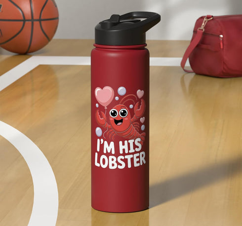 Cute Lobster Soulmate Matching Couples Art I'm His Lobster Soulmate Funny Couples Romantic Valentines Stainless Steel