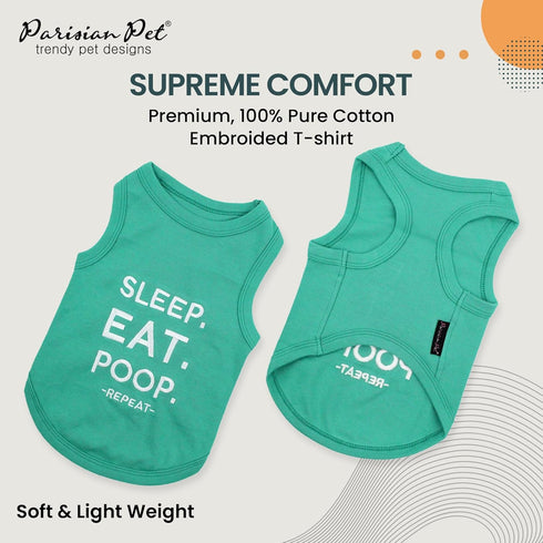 Parisian Pet Unisex Dog Tshirt - Embroidered “Sleep, Eat, Poop, Repeat“ - Lightweight Cotton Tank Top, Machine
