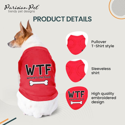 Parisian Pet Dog Tshirt - Lightweight Cotton Tank Top - Embroidered “WTF (Where’s The Food)” Sleeveless Tee for Large
