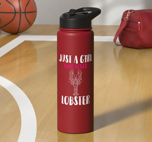 Funny Lobster Lover Apparel Just A Girl Loves Lobster Funny Sea Food Lover Stainless Steel Insulated Water Bottle