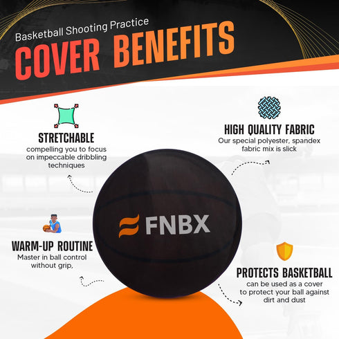 FNBX Dribble Cap Basketball Cover, Improves Ball Handling and Control, Stretchy Material for Most Basketballs