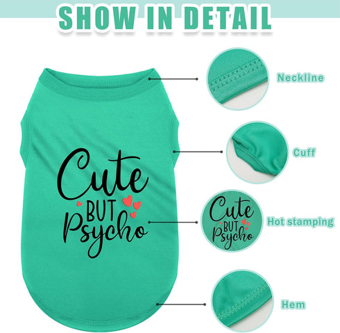 Expressive Polyester Dog Shirt Vest - Soft Lightweight Puppy Shirt with 'Cute but Psycho' Slogan for Small and Medium