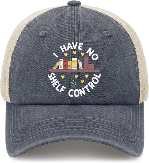YFKFYTG I Have No Shelf Control-1 Hat Trucker Hat Men Baseball Hat Gifts