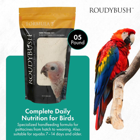 3 (5lb) Roudybush Formula Baby Bird Food - Hand feeding Baby Bird Formula for Newborn Psittacines & Squabs