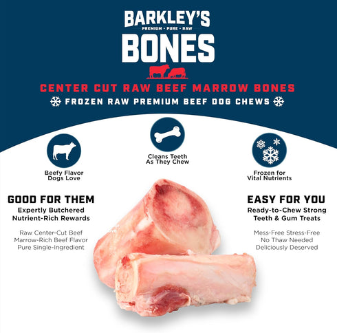 Frozen 4 Count (3 Pack) Barkleys Bag Beef Marrow Bones, Dog Treats, Single Ingredient Center Cut Beef Bone, Raw Natural