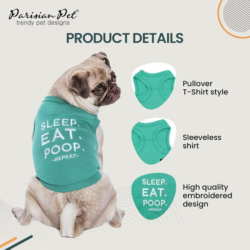Parisian Pet Unisex Dog Tshirt, Lightweight Cotton Tank Top, Embroidered “Sleep, Eat, Poop, Repeat“ for Large Dogs - L