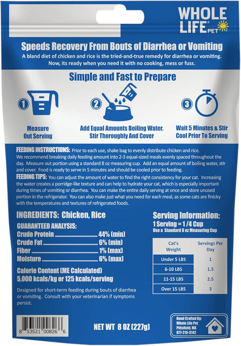 Whole Life Pet Recover. Bland Diet for Cats. Vomiting, Stomach Distress or Diarrhea Relief. Chicken and Rice. Ready in Minutes - Just Add Water