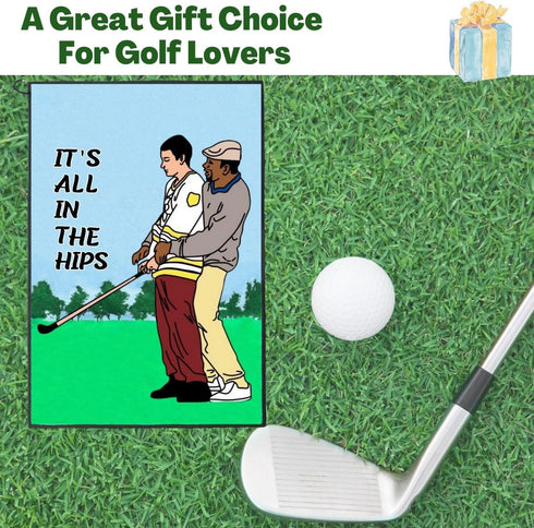 Funny Golf Towel, Printed Golf Towels with Clip, Golf Gift for Men, Birthday Gifts for Golf Fan - It's All in The HIPS